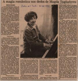 A magia romântica nos dedos de Magda Tagliaferro