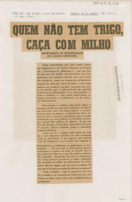 Quem não tem trigo, caça com milho