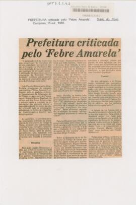 Prefeitura criticada pelo ‘Febre Amarela’