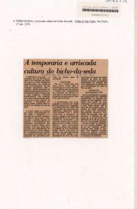 A temporária e arriscada cultura do bicho-da-seda