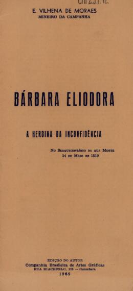 Bárbara Eliodora, a heroína da Inconfidência