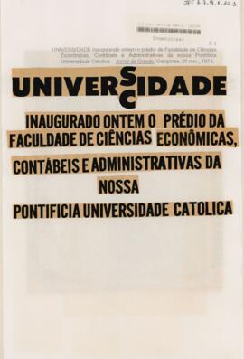 Univers/c/idade: inaugurado ontem o prédio da Faculdade de Ciências Econômicas, Contábeis e Admin...