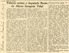 Faleceu ontem o deputado Bento de Abreu Sampaio Vidal