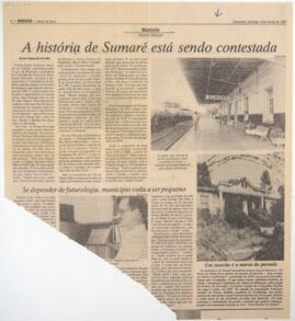A história de Sumaré está sendo contestada
