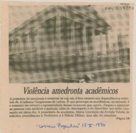 Violência amedronta acadêmicos / Academia Campinense de Letras em abandono