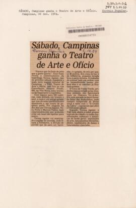 Sábado, Campinas ganha o Teatro de Arte e Ofício